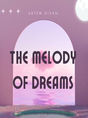 cover image of The Melody of Dreams